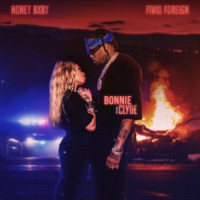 Honey Bxby, Fivio Foreign - Bonnie & Clyde