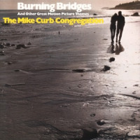 The Mike Curb Congregation - Burning Bridges (From "Kelly's Heroes")