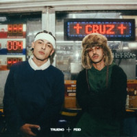 Trueno & Feid - CRUZ