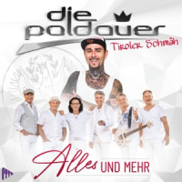 Die Paldauer & Tiroler Schmäh - Alles und mehr