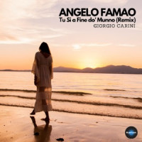 Angelo Famao - Tu Si A Fine Do' Munno (Remix)