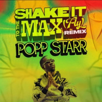 Popp Starr - Shake It To Di Max (Back Shot Pose) [Remix]